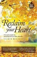 Reclaim Your Heart: Personal Insights on breaking free from life's shackles - Yasmin Mogahed - cover