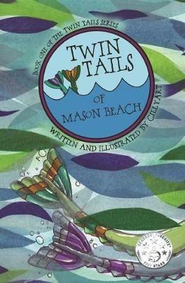 TWIN TAILS of Mason Beach: TWIN TAILS Series Book One - Cindy M (Cillyart) Bowles - cover