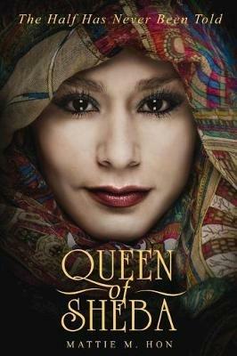 Queen of Sheba: The Half Has Never Been Told - cover