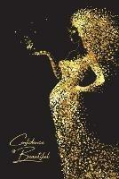 Confidence is Beautiful Journal and Goals Planner: Daily Journal for Women - V L Brooks Dunbar - cover