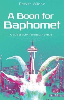 A Boon for Baphomet - DeWitt Wilcox - cover