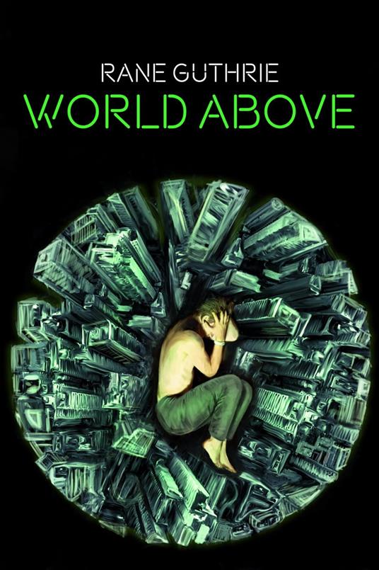 World Above - Rane Guthrie - ebook