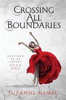 Crossing All Boundaries - Suzanne Nemec - cover