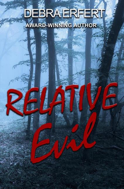 Relative Evil