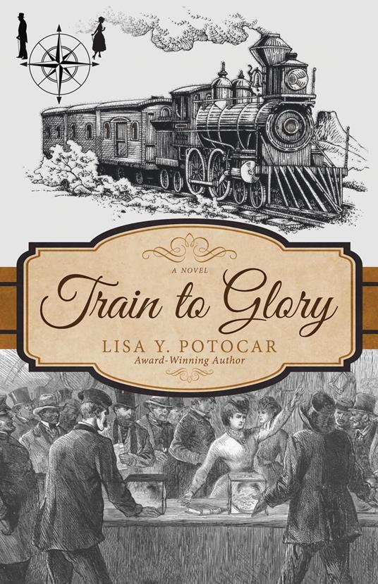 Train to Glory - Lisa Y. Potocar - ebook