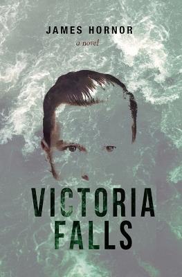 Victoria Falls - James Hornor - cover