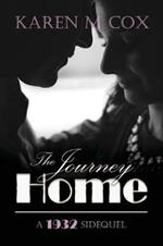 The Journey Home: A 1932 Novella