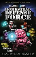 Homestead Defense Force - Cameron Alexander - cover