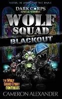 Wolf Squad: Blackout