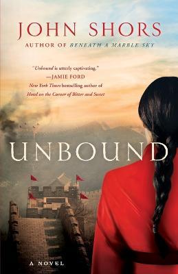 Unbound - John Shors - cover