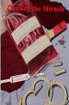 Chasing the Miracle - J Michael Roper - cover