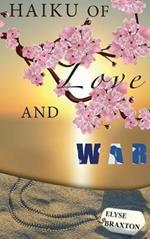 Haiku of Love and War: OIF Perspectives From a Woman's Heart