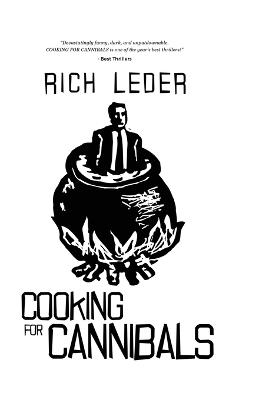 Cooking for Cannibals - Rich Leder - cover