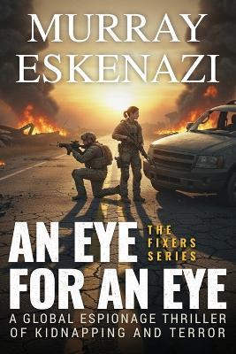 An Eye for an Eye - Murray Eskenazi - cover