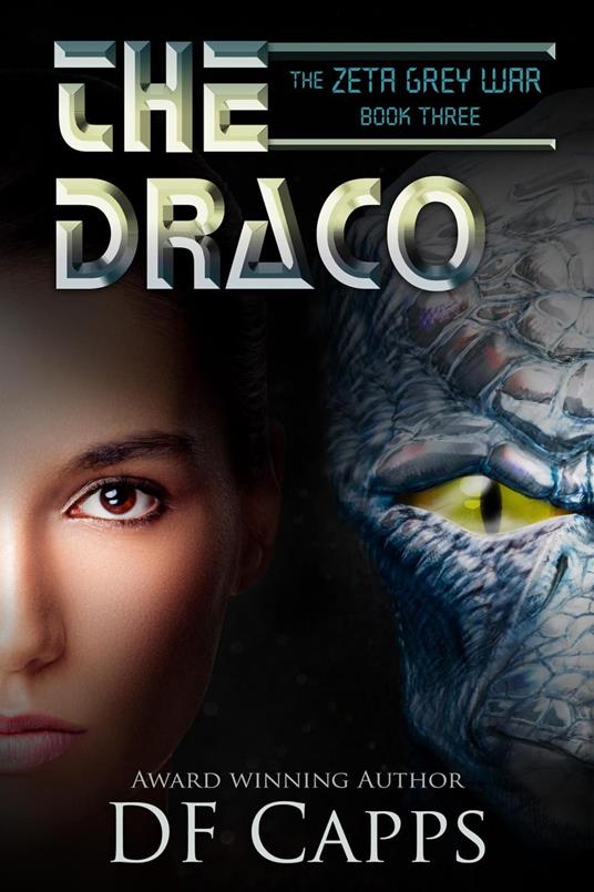 The Zeta Grey War: the Draco #3