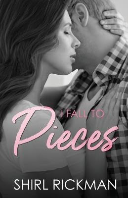 I Fall to Pieces - Shirl Rickman - cover