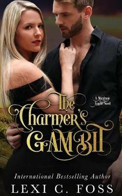 The Charmer's Gambit - Lexi C Foss - cover