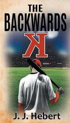 The Backwards K - J. J. Hebert - cover