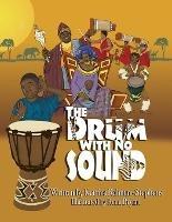 The Drum With No Sound - Katrina Rahman-Stephens - cover