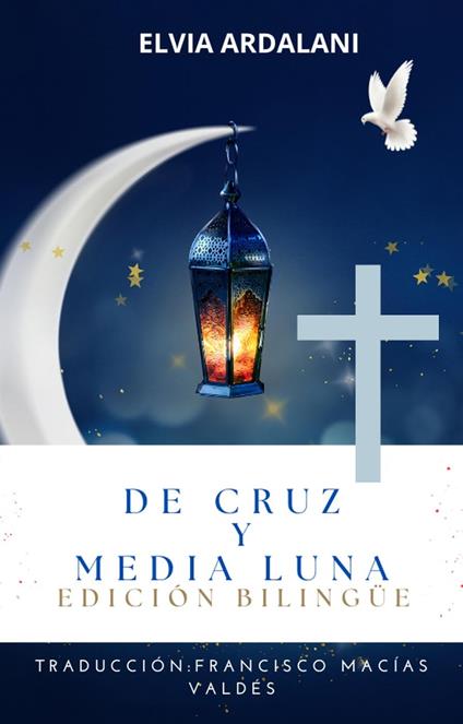 De Cruz y Media Luna, Edición Bilingüe