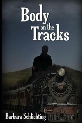 Body on the Tracks - Barbara Schlichting - cover