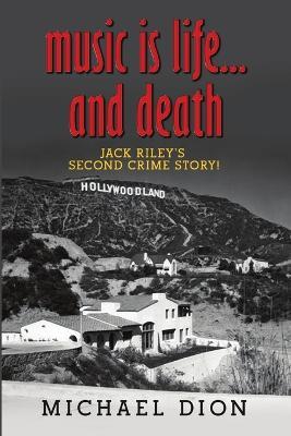 Music is Life...and Death - Michael Dion - cover