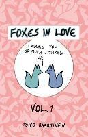 Foxes in Love: Volume 1 - cover