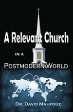 A Relevant Church in a Postmodern World