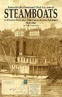 Butterfield's Overland Mail Co. use of STEAMBOATS to Deliver Mail and Passengers Across Arkansas 1858-1861