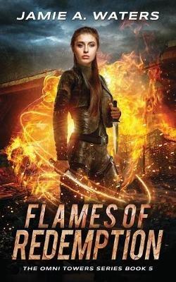 Flames of Redemption - Jamie a Waters - cover
