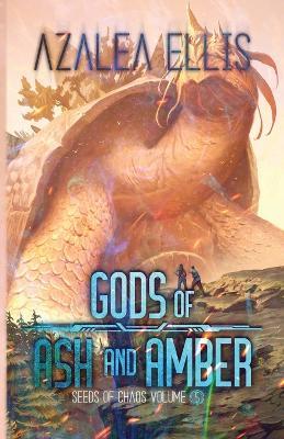 Gods of Ash and Amber - Azalea Ellis - cover