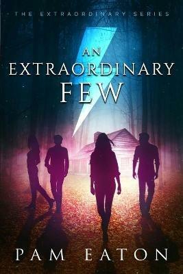 An Extraordinary Few - Pam Eaton - cover