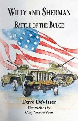 Willy and Sherman: Battle of the Bulge - Dave Devisser - cover