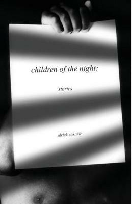 Children of the Night: Stories - Ulrick Casimir - cover