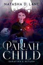 The Pariah Child Sarafina's Return