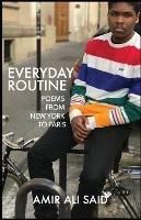Everyday Routine: Poems from New York to Paris