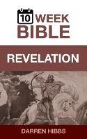 Revelation: A 10 Week Bible Study