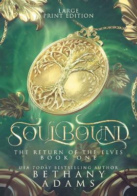 Soulbound: Large Print Edition - Bethany Adams - cover