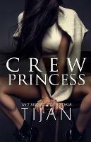 Crew Princess - Tijan - cover