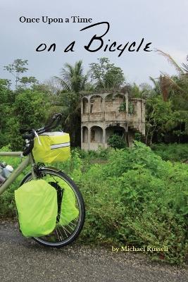 Once Upon a Time on a Bicycle - Michael Russell - cover