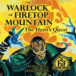 The Warlock of Firetop Mountain: The Hero's Quest