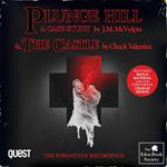 Plunge Hill: A Case Study and The Castle