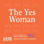 The Yes Woman