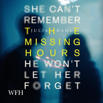 The Missing Hours