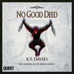 No Good Deed