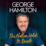 The Nation Holds its Breath