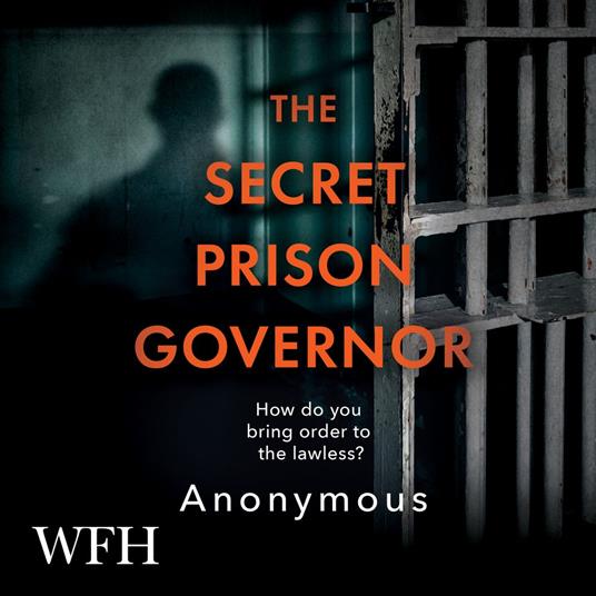The Secret Prison Governor