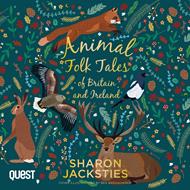 Animal Folk Tales of Britain and Ireland