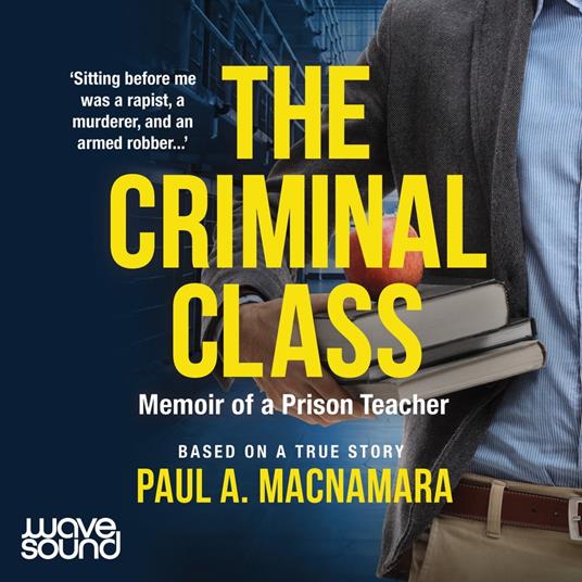 The Criminal Class