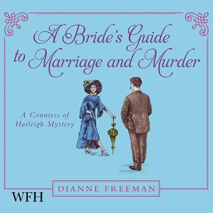 A Bride's Guide to Marriage and Murder